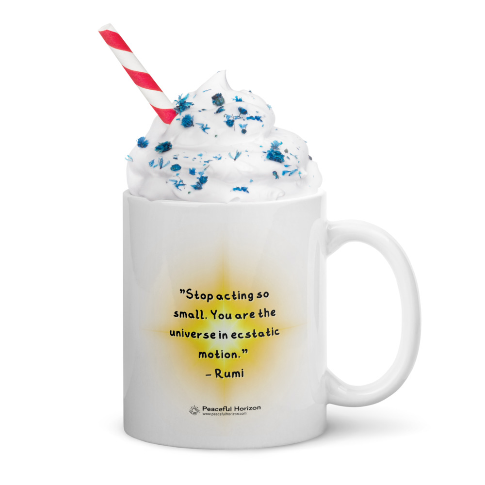 Rumi Quote Coffee Mug Stop Acting Small Universe In Motion Inspirational Quotes Gift Idea Peaceful Horizon