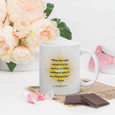 Rumi Quote Coffee Mug  Illuminates Return To Source Inspirational Quotes Gift Idea Peaceful Horizon